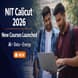 NIT Calicut Expands Courses; Launches Dual Degree & New M.Tech Programmes 2026